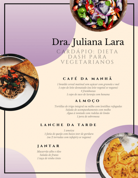 Exemplo de Dieta Dash - Dia 1 (Vegetarianos)